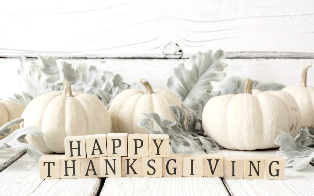 HAPPY THANKSGIVING FROM THE SECRIST TEAM